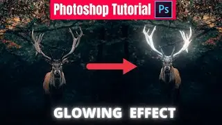Glowing Effect Photoshop Tutorial | Glow Effect In Photoshop | Glowing Photo Manipulation | Tutorial