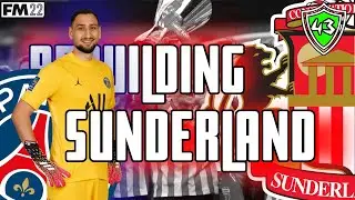 FM22 Sunderland | Part 43 | CHAMPIONS LEAGUE QUARTER FINALS | PSG | Football Manager 2022 Lets Play