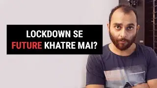 LOCKDOWN Se Future Khatre Mai? Ye Kare | FOCUS On Certainty.