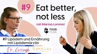 #9 Lipödem und Ernährung mit Lipödemärztin Dr. Lossagk, der ärztlichen Leiterin von Lipocura