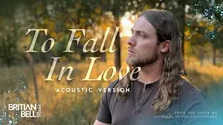 To Fall In Love (Acoustic Version) Official Lyric Video