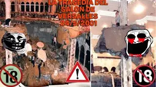LA TRAGEDIA DEL SALON VERSALLES CASO COMPLETO Y RESUMIDO (IMAGENES NO APTAS PARA TODO EL PUBLICO)😱😱😱