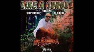 Mr.Capone-E - Like A jungle (NBA YoungBoy, C-Murder) 