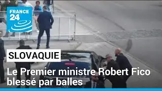 Slovaquie : le Premier ministre Robert Fico blessé par balles, son pronostic vital engagé