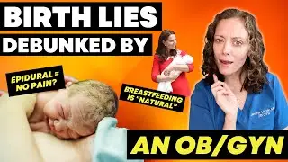 HAVING A BABY: debunking the LIES you've been told  |  Dr. Jennifer Lincoln