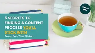 5 Secrets to a Content Creation Workflow That'll Help You Get Consistent
