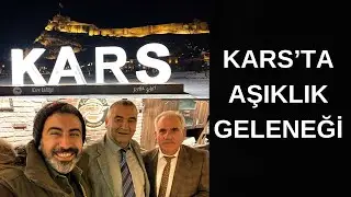 Kars'ın Aşıkları - Aşıklık Geleneği Kars'ta Yaşatılıyor
