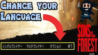 How to change Text Lanuage in Sons of the Forest