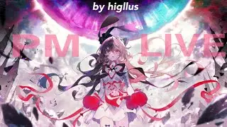 【Arcaea】Lasting Eden PM LIVE #3