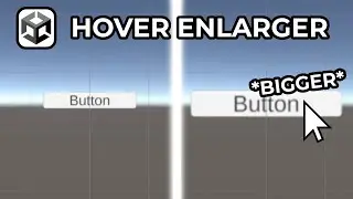 How to Make UI Buttons Bigger on Hover In UNITY