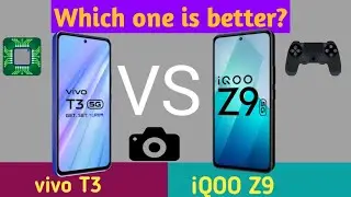 Don't Buy Before Watching: Vivo T3 vs iQOO Z9. Are these makes us fool?