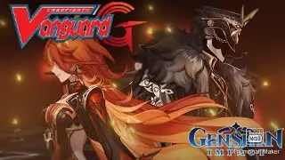 Mavuika vs Capitano [BREAK IT! (Cardfight Vanguard G Opening 1) Japanese Version]