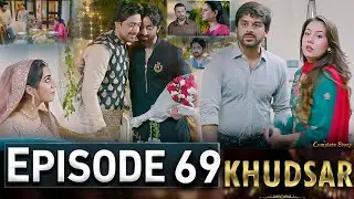 Khudsar Episode 69 | #Khudsar70 | New Episode – Ary Drama