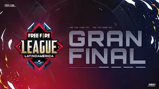 ¡GRAN FINAL Free Fire League! 🔥 | Apertura 2021