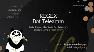 Belajar Regex pada Bot Telegram - Telegraf atau Lumpia Framework