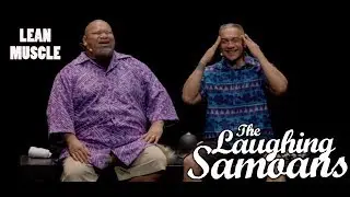 The Laughing Samoans ''Lean Muscle' from Island Time