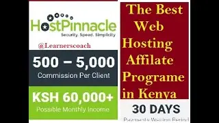 Hostpinnacle Webhosting Affiliate Programme - How to Make Money Online in Kenya