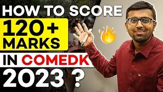 How To Score 120+ Marks In COMEDK 2023❓