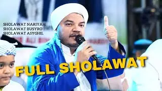 DETIK DETIK KERAWUHAN KH ANWAR ZAHID DIIRINGI SHOLAWAT NARIYAH + SHOLAWAT BUSYRO + SHOLAWAT ASYGHIL