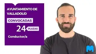 👉 Conoce las claves de la convocatoria de 24 plazas de Conductor para el Ayuntamiento de Valladolid