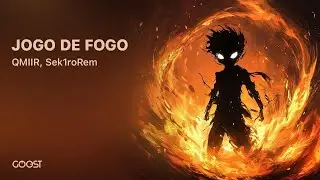 QMIIR, Sek1roRem ~ JOGO DE FOGO [BRAZILIAN FUNK]