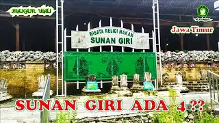 4 ulama bergelar SUNAN GIRI❓Gresik - Jawa Timur