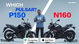 Buy Bajaj Pulsar P150 or N160?
