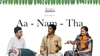 Aa - Nam - Tha | Featuring P. Vikram