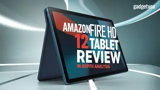 Amazon Fire HD 12 Tablet: In-Depth Review & Analysis