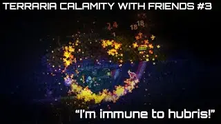 Terraria Calamity with Friends #3: Getting Down to Abyss-ness