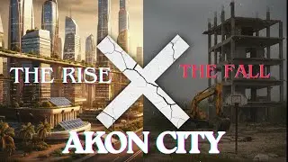 Akon City: A $6 Billion Scam or a Failed Dream?