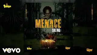 Skeng, Panta Son - Menace (Official Audio)