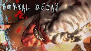 ТОЛПА ПСИХОВ ► MORTAL DECAY