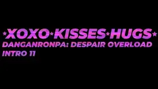 XOXO KISSES HUGS - DR:DO (INTRO 11)