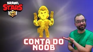 😱😱ESSA É A CONTA MAIS NOOB DO BRAWL STARS😱😱