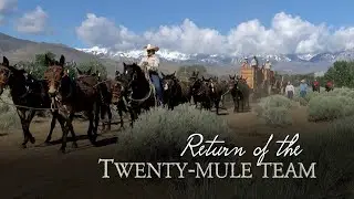 Mule Days: Return of the Twenty-mule Team