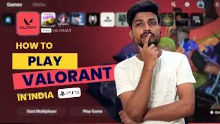 Unlocking PS5 Valorant: How To Download Valorant in India on PlayStation5