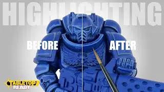A Complete Beginners Guide to Highlighting Warhammer Miniatures