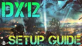 Guildwars 2 - DX12 Full Setup Guide (912pxy mod)