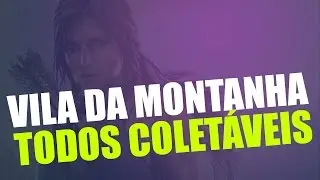Tomb Raider Vila da Montanha - Documentos, Relíquias e Tesouros GPS
