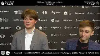 Vincent Keymer and Daniil Dubov after R5 of the FIDE Grand Prix 2022 in Berlin | Interview
