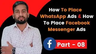 How To Create Messenger Ads | How To Place WhatsApp Ads
