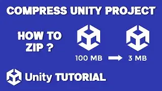 How To Compress Unity Project |  How To Zip Unity Project | How To Reduce Unity Project Size
