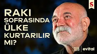 'Ercan Kesal ile...' #5 | Rakı Sofrasında Ülke Kurtarılır mı?