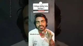 College matter krta hai kya | #shortsfeed #technical computer master Avinash