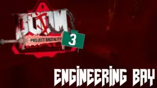 PROJECT BRUTALITY 0.1.0 - ENGINEERING BAY