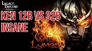 Legacy of Discord - KEN INSANE -  12B vs 32B LOL
