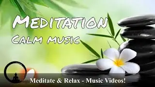 Meditation music for stress and anxiety - evening or morning relaxation