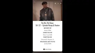 The Ms. Pat Show: Season 4/ Episode 7 - Short Recap/ Review