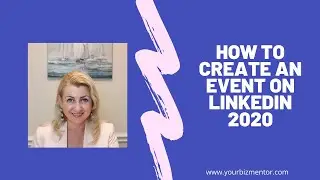 How to create an event on LinkedIn 2020 - CREATE AN EVENT ON LINKEDIN - LinkedIn Event 2020/2021